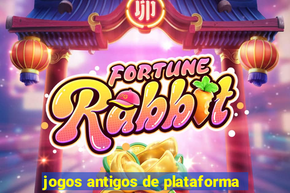 jogos antigos de plataforma